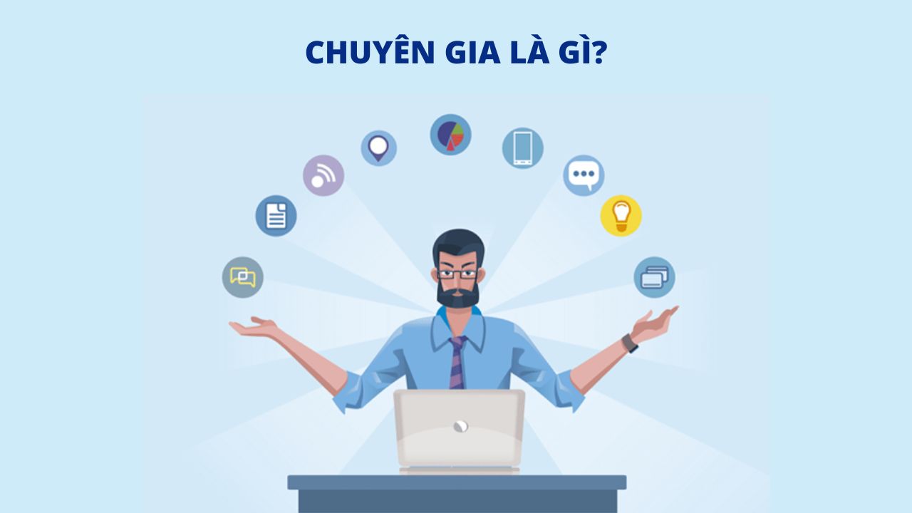 Chuyên gia là gì?